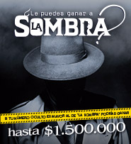 Le puedes ganar a la sombra
